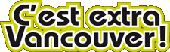 C'est Extra Vancouver